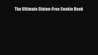 PDF Download The Ultimate Gluten-Free Cookie Book Download Online
