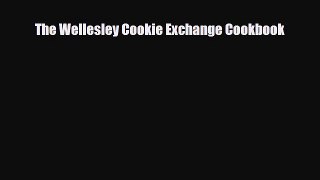PDF Download The Wellesley Cookie Exchange Cookbook PDF Online