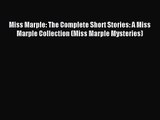 Miss Marple: The Complete Short Stories: A Miss Marple Collection (Miss Marple Mysteries) [PDF