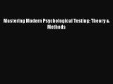 [PDF Download] Mastering Modern Psychological Testing: Theory & Methods [Read] Online