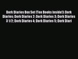 Dork Diaries Box Set (Ten Books Inside!): Dork Diaries Dork Diaries 2 Dork Diaries 3 Dork Diaries