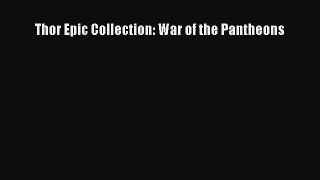 Thor Epic Collection: War of the Pantheons [Read] Full Ebook