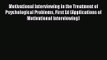 [PDF Download] Motivational Interviewing in the Treatment of Psychological Problems First Ed