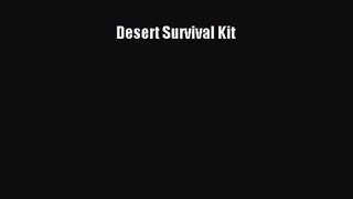 Desert Survival Kit [PDF] Online