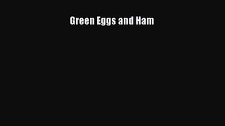 [PDF Download] Green Eggs and Ham [Read] Online