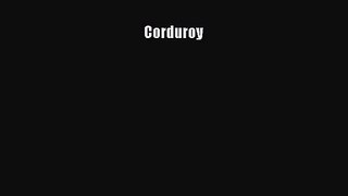 [PDF Download] Corduroy [Download] Full Ebook