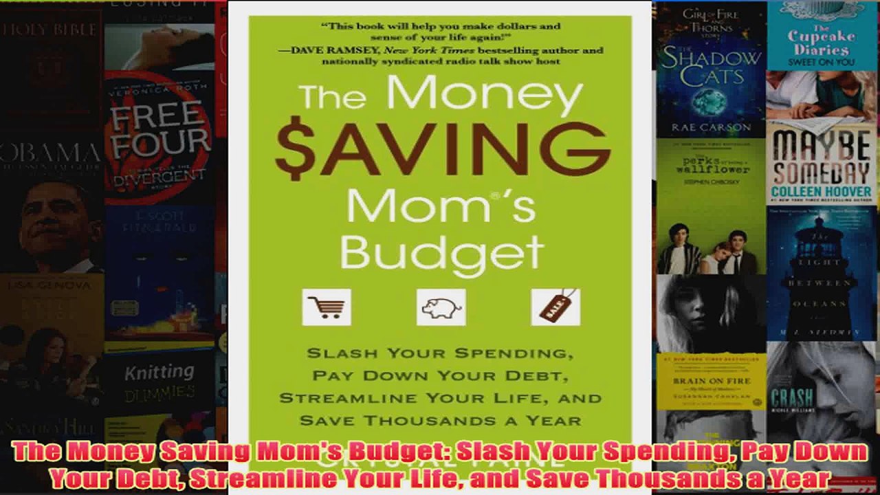 The Money Saving Moms Budget Slash Your Spending Pay Down Your Debt Streamline Your Life