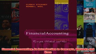 Financial Accounting An Introduction to Concepts Methods and Uses