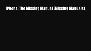 [PDF Download] iPhone: The Missing Manual (Missing Manuals) [PDF] Online