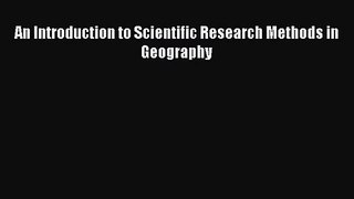 [PDF Download] An Introduction to Scientific Research Methods in Geography [Read] Full Ebook