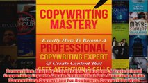 Copywriting Mastery  Exactly How To Become A Professional Copywriting Expert  Create