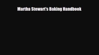PDF Download Martha Stewart's Baking Handbook Read Full Ebook