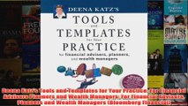 Deena Katzs Tools and Templates for Your Practice For Financial Advisors Planners and