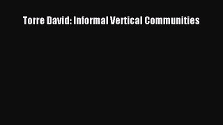 PDF Download Torre David: Informal Vertical Communities Download Online