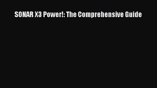 [PDF Download] SONAR X3 Power!: The Comprehensive Guide [Download] Online
