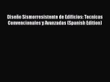 PDF Download Diseño Sismorresistente de Edificios: Tecnicas Convencionales y Avanzadas (Spanish