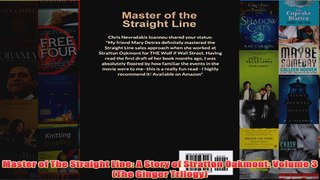 Master of The Straight Line A Story of Stratton Oakmont Volume 3 The Ginger Trilogy