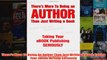 Theres More To Being An Author Than Just Writing A Book Taking Your eBook Writing