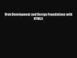 [PDF Download] Web Development and Design Foundations with HTML5 [PDF] Online