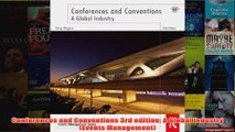 Conferences and Conventions 3rd edition A Global Industry Events Management
