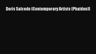 PDF Download Doris Salcedo (Contemporary Artists (Phaidon)) PDF Full Ebook