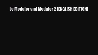 PDF Download Le Modulor and Modulor 2 [ENGLISH EDITION] Download Full Ebook