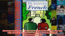 Absolute Beginners   Business French Coursebook  for use with Absolute Beginners
