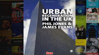 Urban Regeneration in the Uk Theory and Practice