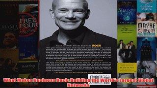 What Makes Business Rock Building the Worlds Largest Global Networks