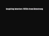 PDF Download Inspiring Interiors 1950s from Armstrong PDF Full Ebook