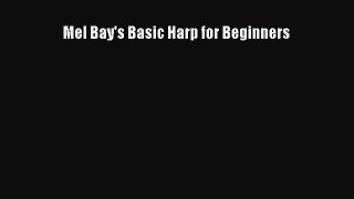 [PDF Download] Mel Bay's Basic Harp for Beginners [Read] Full Ebook