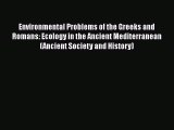 PDF Download Environmental Problems of the Greeks and Romans: Ecology in the Ancient Mediterranean