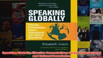 Speaking Globally Effective Presentations Across International and Cultural Boundaries