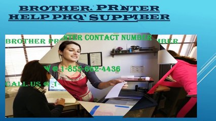 Brother printer contact support number 1-855-662-4436