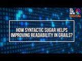 How Syntactic Sugar helps improving readability in Grails? | Grails Conf 2015