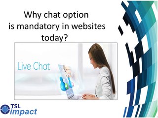 Why chat option is mandatory in websites today