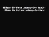 PDF Download RS Means Site Work & Landscape Cost Data 2011 (Means Site Work and Landscape Cost