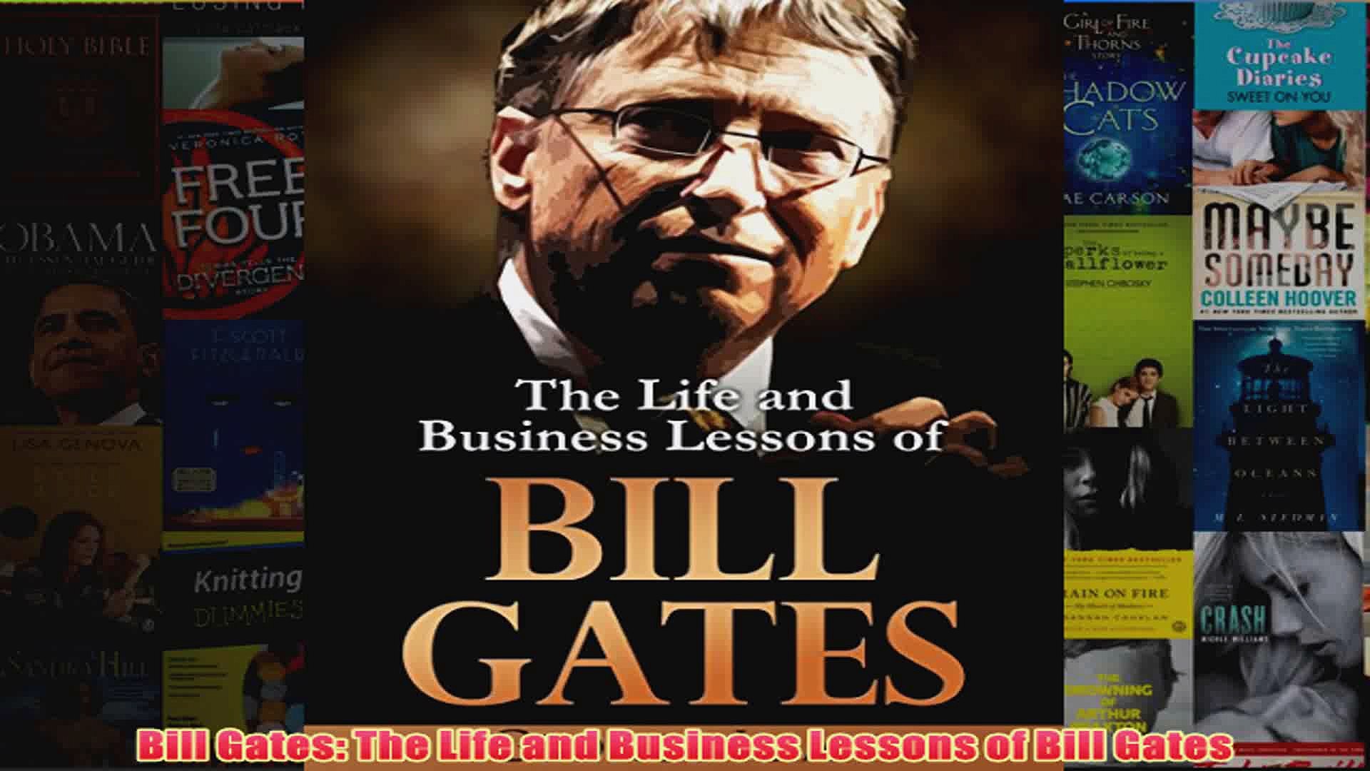 Bill Gates The Life and Business Lessons of Bill Gates