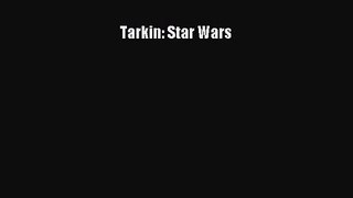 [PDF Download] Tarkin: Star Wars [Download] Full Ebook