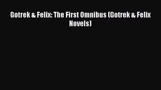 [PDF Download] Gotrek & Felix: The First Omnibus (Gotrek & Felix Novels) [PDF] Online