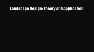 [PDF Download] Landscape Design: Theory and Application [PDF] Full Ebook