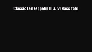 Download Classic Led Zeppelin III & IV (Bass Tab) PDF Free