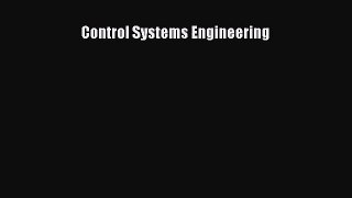 [PDF Download] Control Systems Engineering [Read] Online
