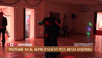 Pozvánka - Pozývame na 16. Reprezentačný ples mesta Turzovka