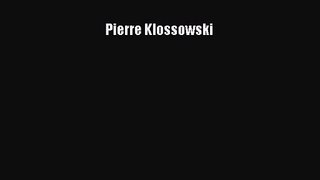 PDF Download Pierre Klossowski Download Online