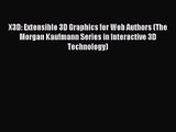 [PDF Download] X3D: Extensible 3D Graphics for Web Authors (The Morgan Kaufmann Series in Interactive