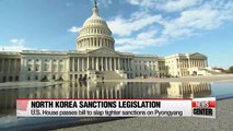 U.S. House passes bill to tighten sanctions on N. Korea