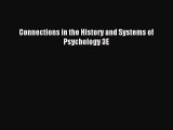 Connections in the History and Systems of Psychology 3E [Download] Online