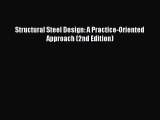 [PDF Download] Structural Steel Design: A Practice-Oriented Approach (2nd Edition) [PDF] Online