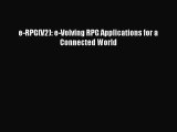 [PDF Download] e-RPG(V2): e-Volving RPG Applications for a Connected World [Download] Online
